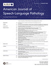 AMERICAN JOURNAL OF SPEECH-LANGUAGE PATHOLOGY雜志封面